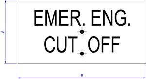 DF-335 Aluminum Emergency Engine Cut Off Sign